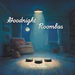 Good Night Roombas