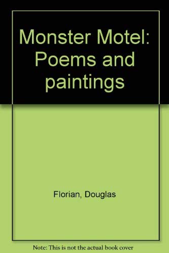 Monster Motel: Poems and paintings 059012742X Book Cover