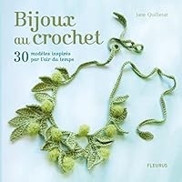 Bijoux au crochet: 30 modèles inspirés par lair du temps 2215110015 Book Cover