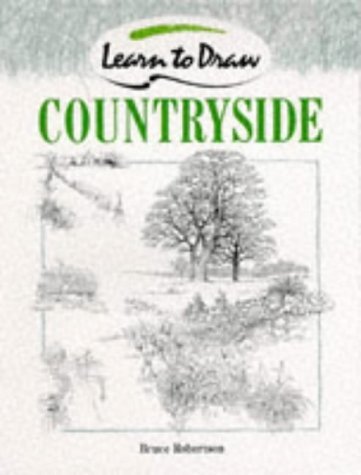Image of Countryside (Collins Learn to Draw) by Bruce Robertson (Illustrated, 16 Sep 1993) Paperback