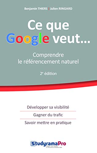 Télécharger Ce que Google veut Francais PDF