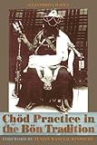 Chod Practice In The Bon Tradition