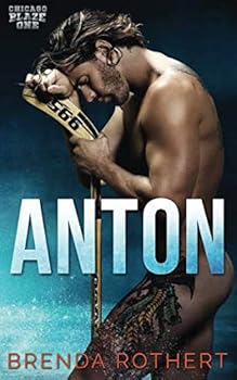 Paperback Anton: A Chicago Blaze Hockey Romance Book