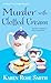 Murder with Clotted Cream (A Daisy's Tea Garden Mystery)