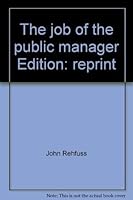 The job of the public manager 0256058261 Book Cover