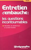 Entretien d'embauche : Les questions incontournables (Poche efficacité professionnel) 2759023818 Book Cover
