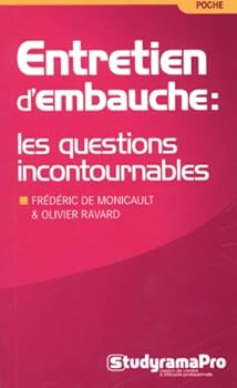 Entretien d'embauche : Les questions incontournables (Poche efficacité professionnel)