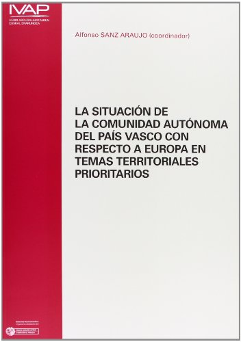 Situación De La Comunidad Autónoma Del País Vasco Con Respecto A Europa En Temas Territoriales Prioritarios