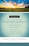 Praying the Bible: The Pathway to Spirituality