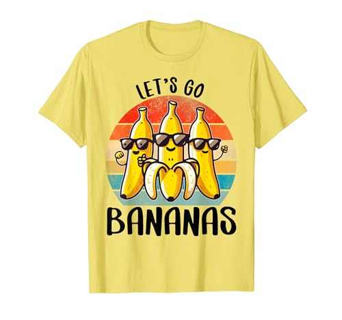 Funny Bananas Shirt Cute Banana Gifts Funny Lets go Bananas Maglietta