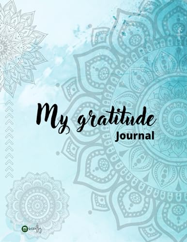 My gratitude journal: “Live a life full of humility, gratitude, intellectual curiosity, and never stop learning.”