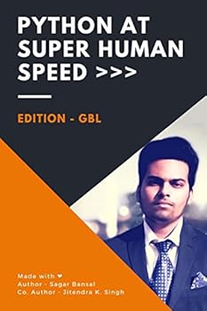 Paperback Python at Super Human Speed: The Beginner's Guide to Python Book
