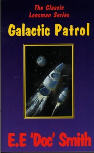Galactic Patrol (Classic Lensman) 1899884149 Book Cover