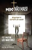 Medo! Não Mais! (Portuguese Edition)