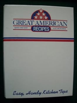 Unknown Binding Great American Recipes: Quick and Easy Also Microwave Book