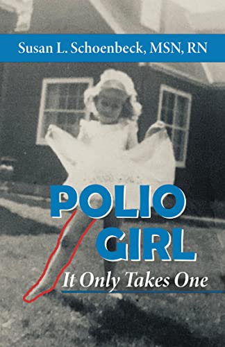 Polio Girl: It Only Takes One