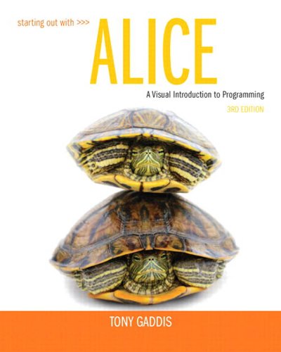 alice the programming language - Starting Out with Alice