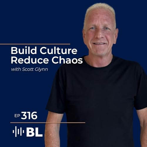 Build the Leader, Then the House with Scott Glynn Podcast Por  arte de portada