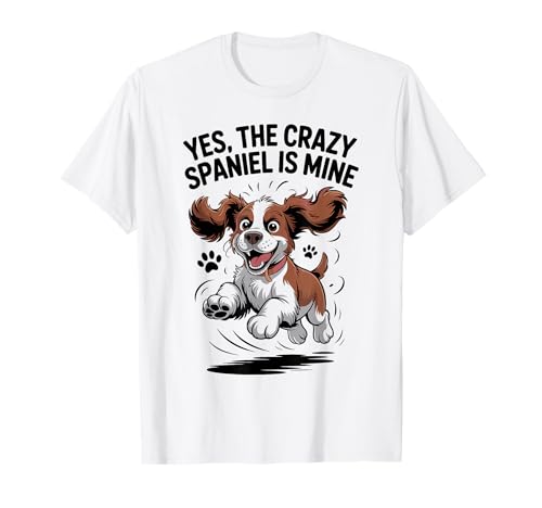 Cute Crazy Field Dog Funny Pet English Springer Spaniel T-Shirt