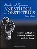 mark levinson 331  Shnider and Levinson\'s Anesthesia for Obstetrics by Samuel C. Hughes MD (2002-01-15)