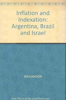 Paperback Inflation and Indexation: Argentina, Brazil, and Israel Book