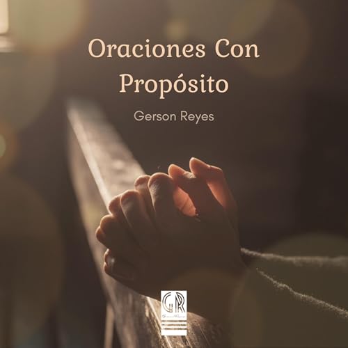Oraciones con propósito