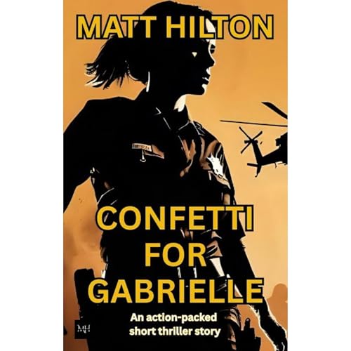 Confetti For Gabrielle Audiolibro Por Matt Hilton arte de portada