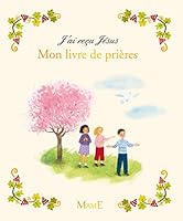 Mon livre de prières 2728917019 Book Cover