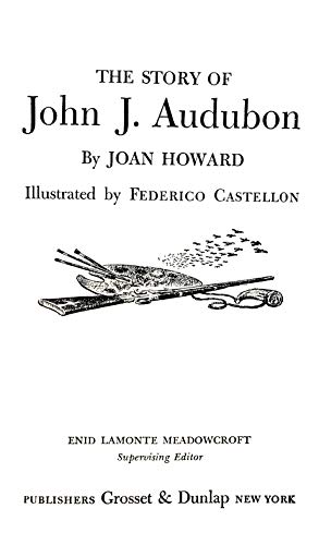 The story of John J. Audubon (Signature books, 27) B0007E8C86 Book Cover