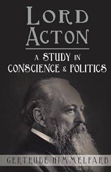 Paperback Lord Acton: A Study in Conscience and Politics Book
