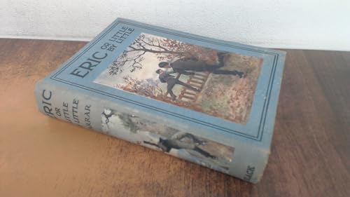 Eric or Little by Little, a Tale of Roslyn School B000NCT9HU Book Cover