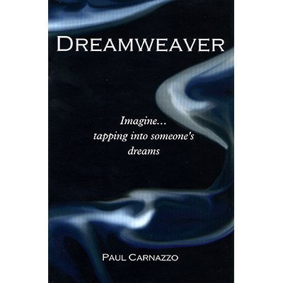 Dreamweaver by Paul Carnazzo