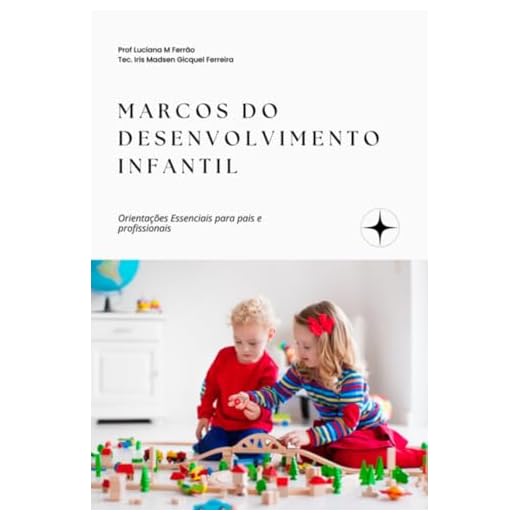 Marcos do Desenvolvimento Infantil