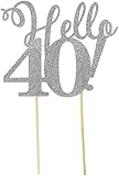 All About Details Hello 40! Cake Topper,1pc, 40th Birthday Decoration, Party Decor, Glitter Topper (Silver)