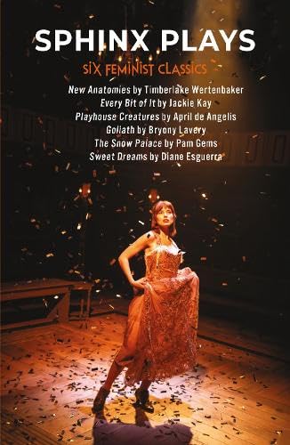 Sphinx Plays: Six Feminist Classics