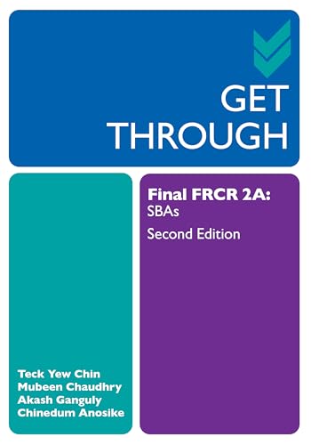 Get Through Final FRCR 2A: SBAs