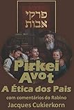 Pirkei Avot: A Ética dos Pais (Portuguese Edition)