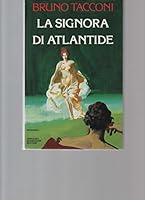 La signora di Atlantide 8804358831 Book Cover
