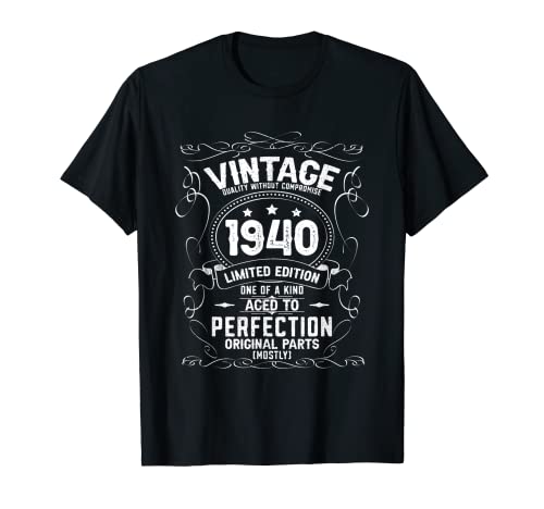 Vintage 1940 Edición Limitada Cumpleaños 1940 Hombres Mujer Camiseta
