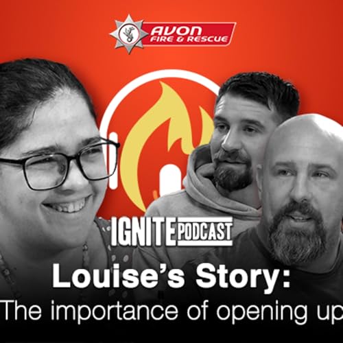 Ignite the Conversation: Louise&rsquo;s story