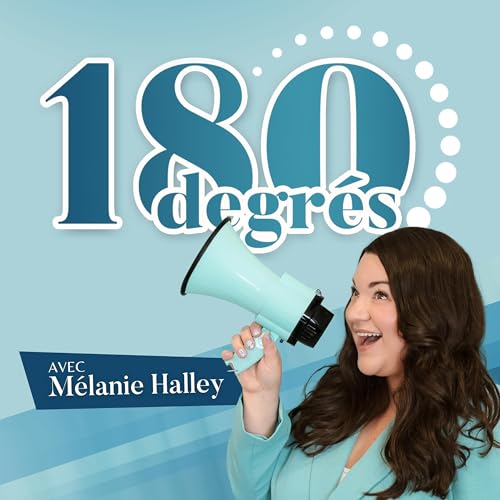 180 degrés Podcast Por Mélanie Halley | Synapse Marketing arte de portada