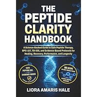 The Peptide Clarity Handbook