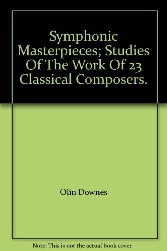Symphonic Masterpieces B000G3LKSM Book Cover