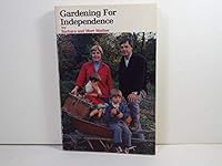 Gardening for Independence 0911764194 Book Cover