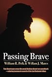 Passing Brave