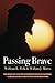 Passing Brave