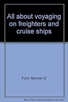 All about voyaging on freighters and cruise ships B00070TCFM Book Cover