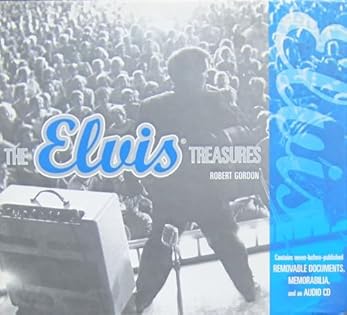 The Elvis Treasures: Gordon, Robert: 9780375506260: Amazon