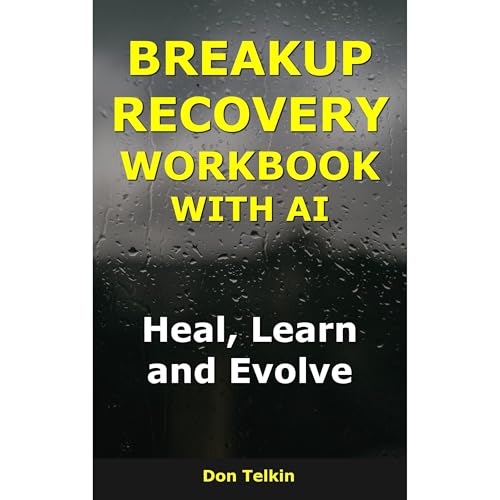 Breakup Recovery Workbook With AI Audiolibro Por Don Telkin arte de portada