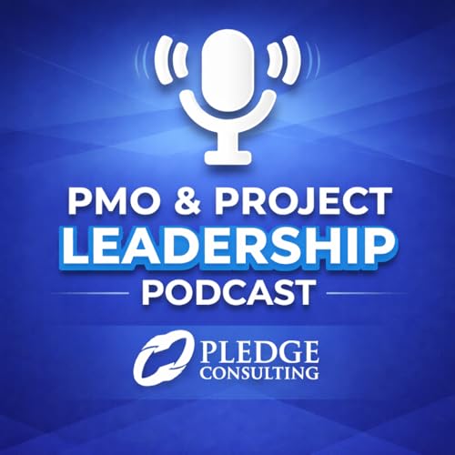 『Episode 5 - PMO Basics - The Future of PMO』のカバーアート